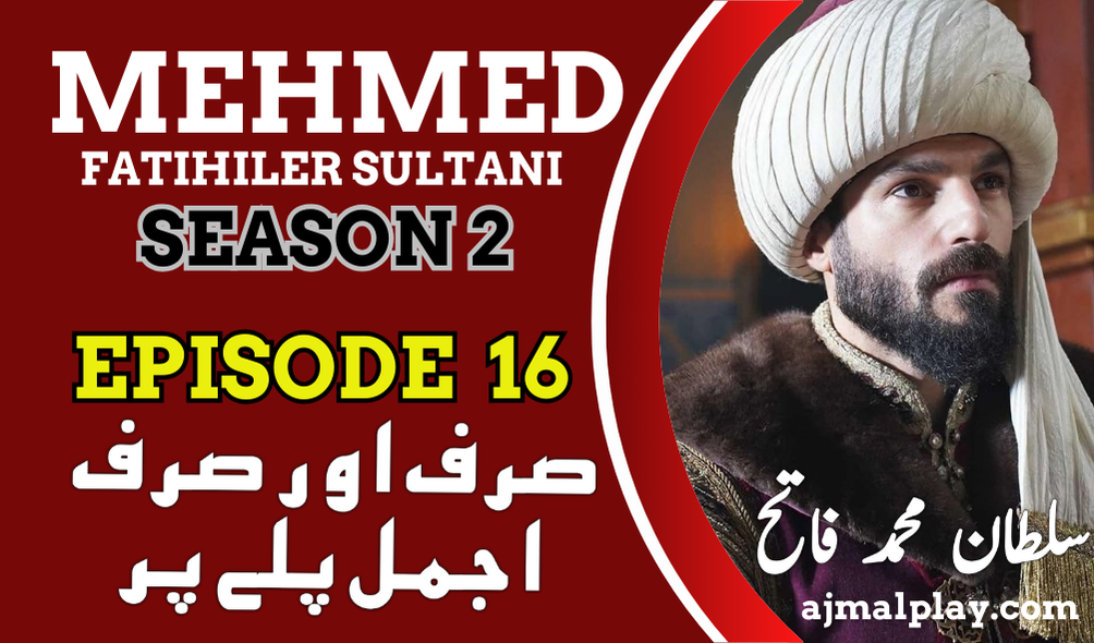 Sultan Mehmed Fateh Episode 16 With Urdu Subtitles