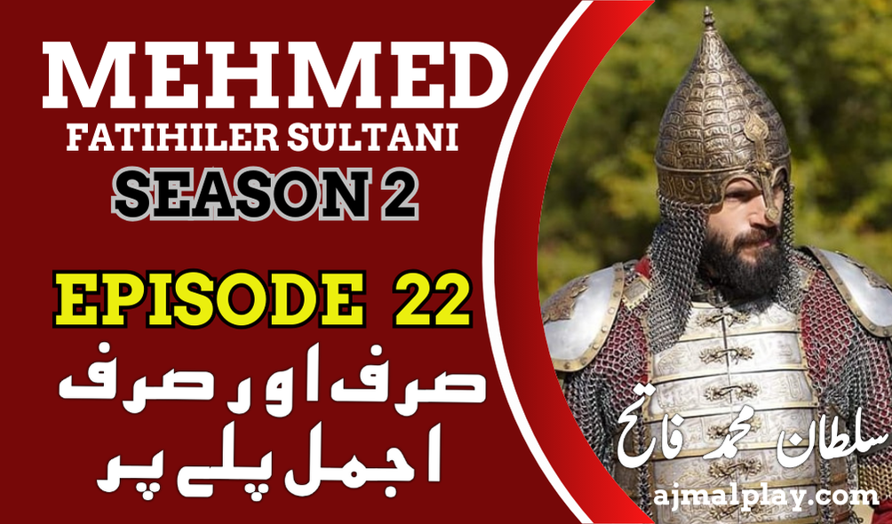 Sultan Mehmed Fateh Episode 22 With Urdu Subtitles