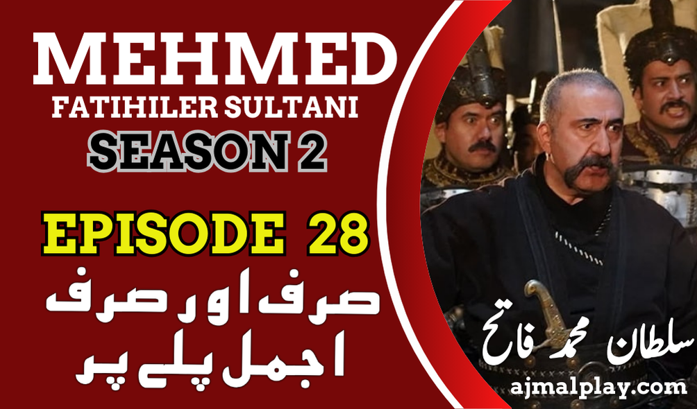 Sultan Mehmed Fateh Episode 28 With Urdu Subtitles