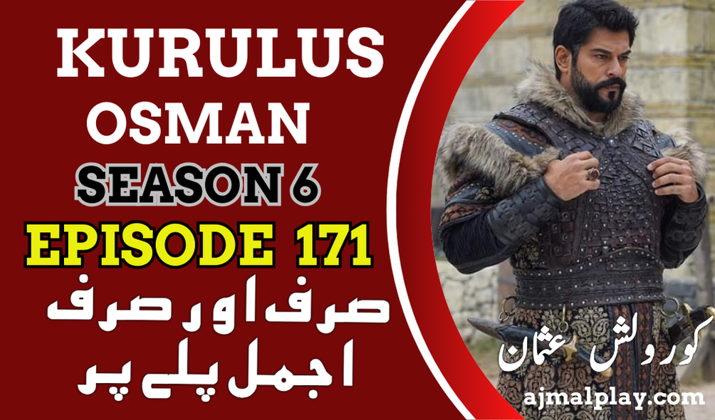 Kurulus Osman Season 6 Episode 171 With Urdu Subtitle