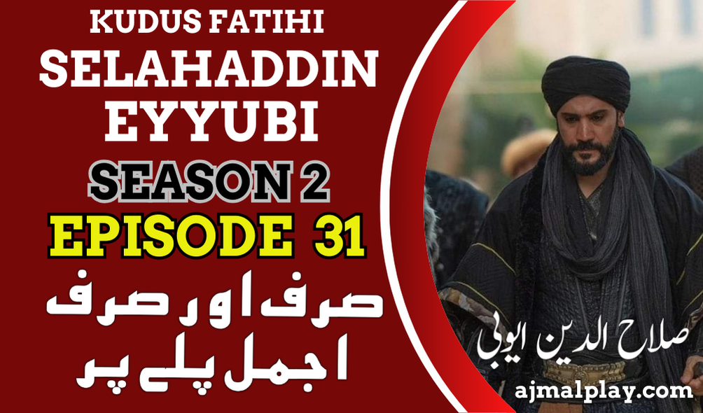 Sultan Salahuddin Ayyubi Season 2 Episode 31 in Urdu Subtitle