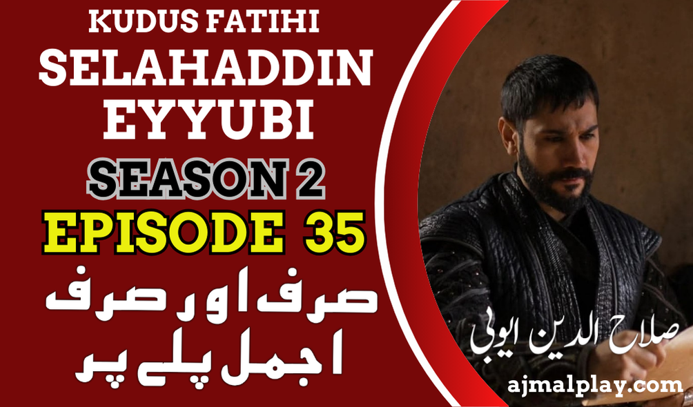 Salahuddin Ayyubi Season 2 Episode 35 With Urdu Subtitle