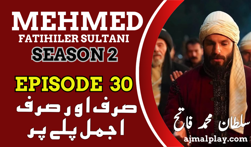 Sultan Mehmed Fateh Episode 30 With Urdu Subtitles