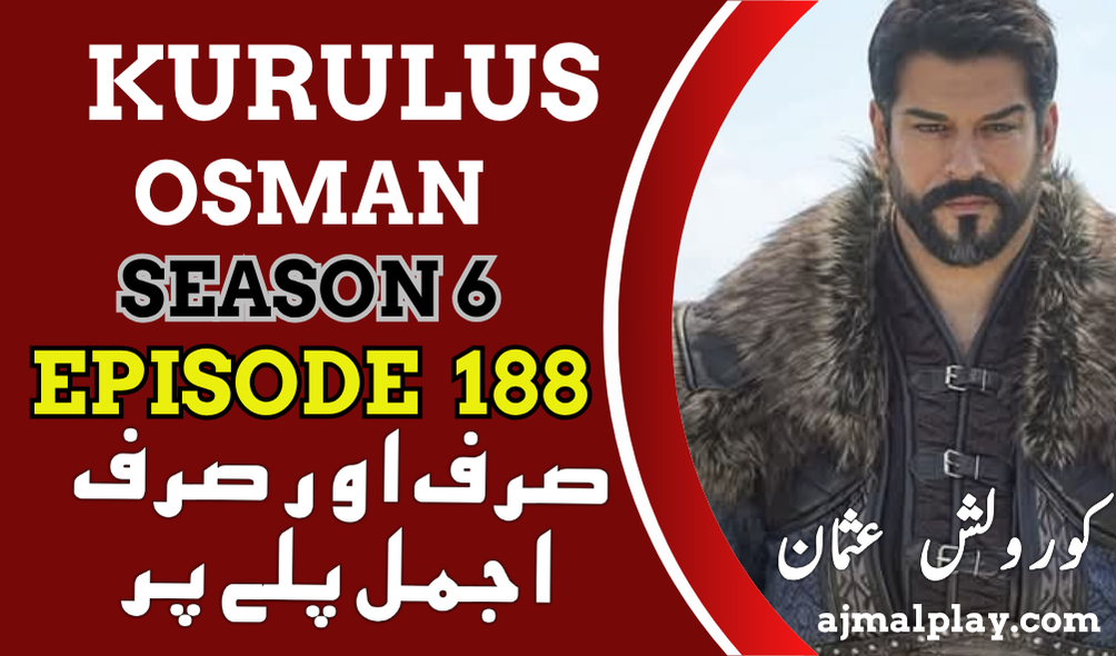 Kurulus Osman Season 6 Episode 188 With Urdu Subtitle