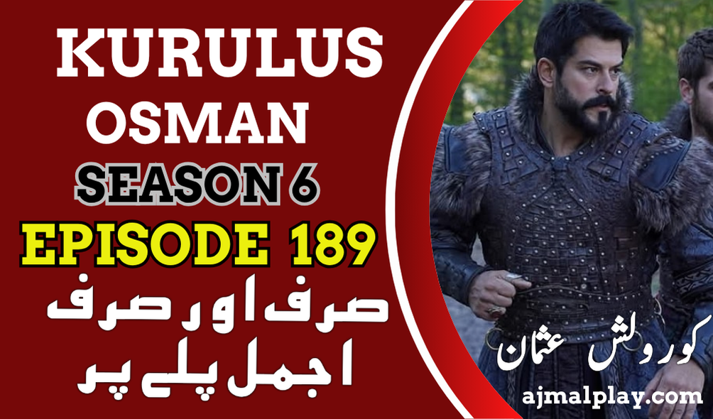 Kurulus Osman Season 6 Episode 189 With Urdu Subtitles