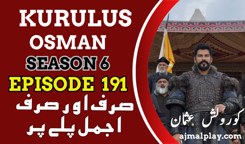 Kurulus Osman Season 6 Episode 191 With Urdu Subtitle
